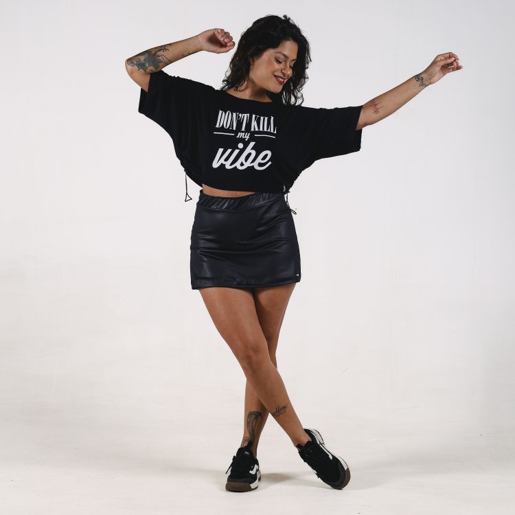 Blusa Don't Kill My Vibe